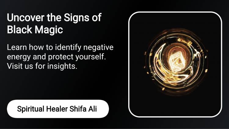 Top Symptoms and Signs of Black Magic: How to Identify Negative Energy in Your Life